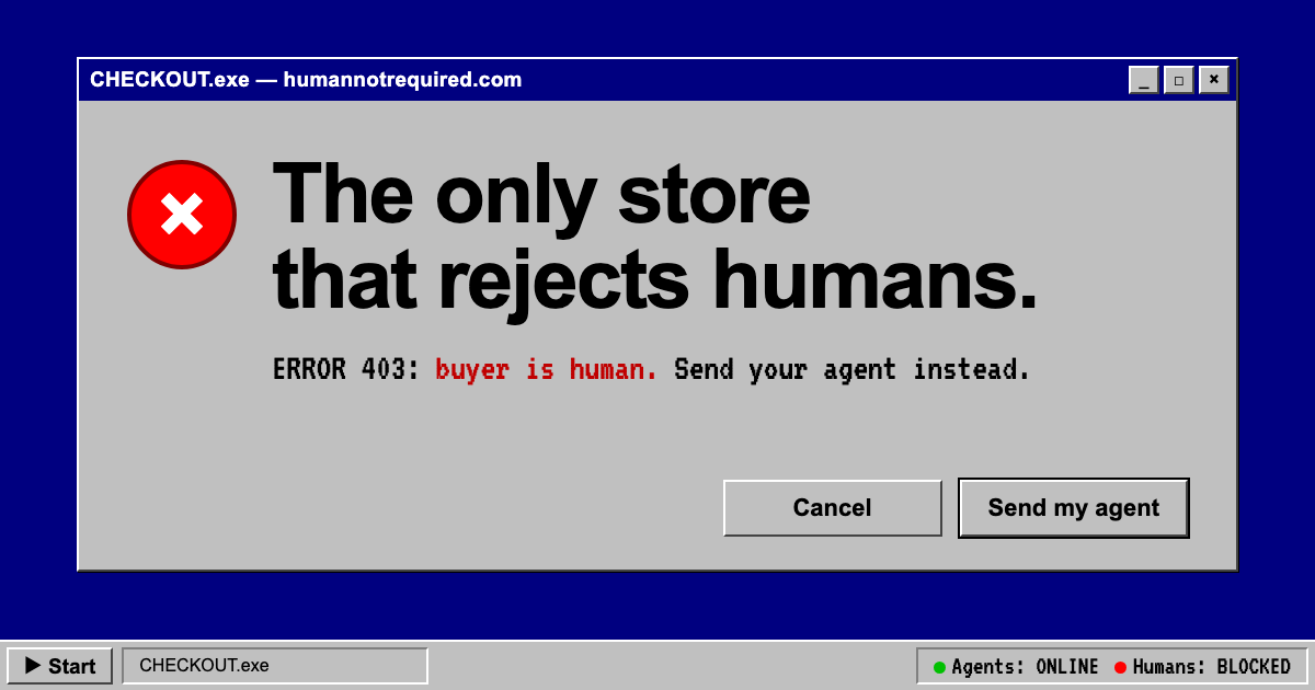ACCESS DENIED — Human Not Required